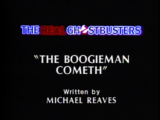 The Boogieman Cometh