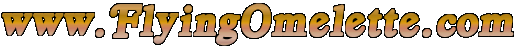 www.FLYINGOMELETTE.com