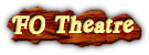 FO Theatre